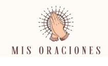 MIS ORACIONES